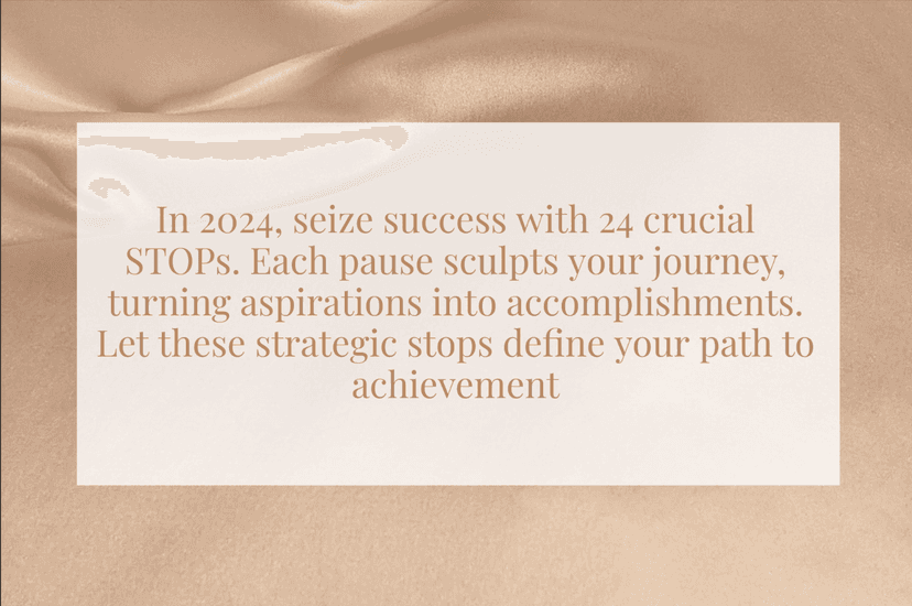 the-24-stops-you-need-in-2024-to-become-successful
