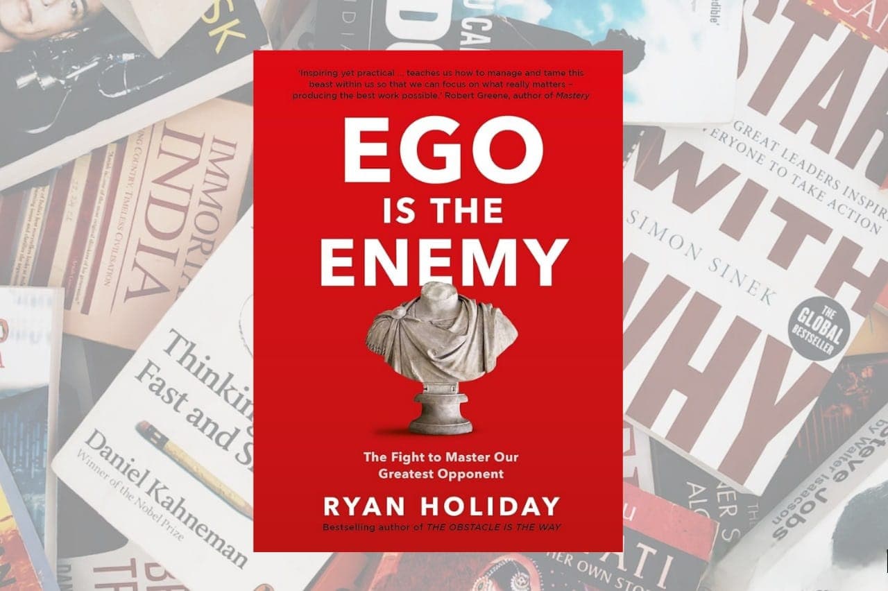 ego-is-the-enemy-by-ryan-holiday