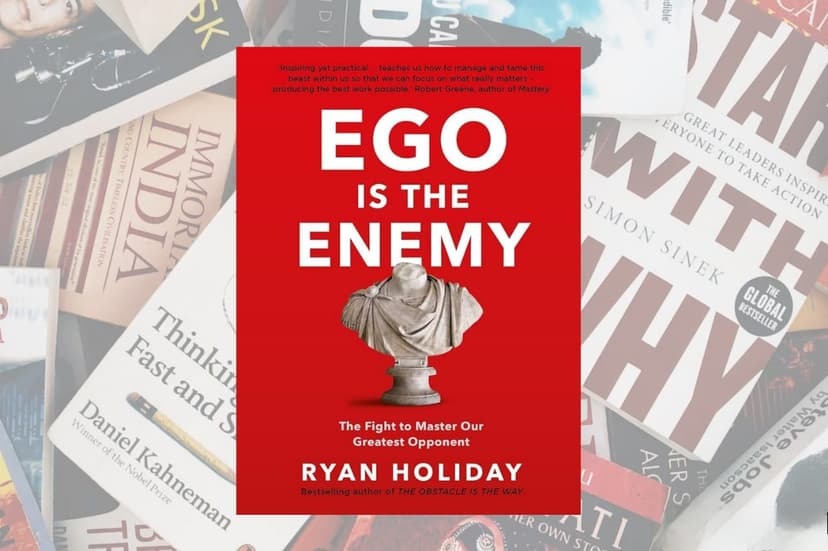 ego-is-the-enemy-by-ryan-holiday
