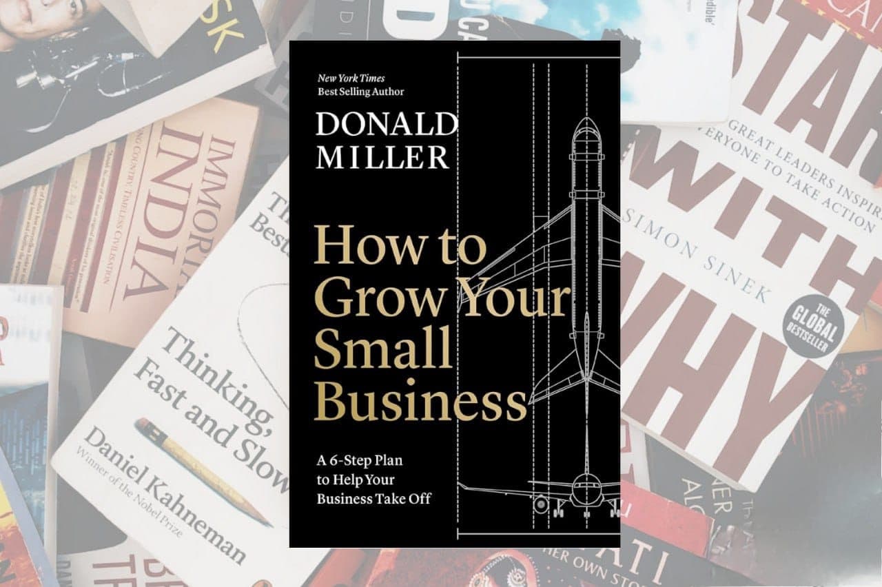how-to-grow-you-small-business-by-donald-miller