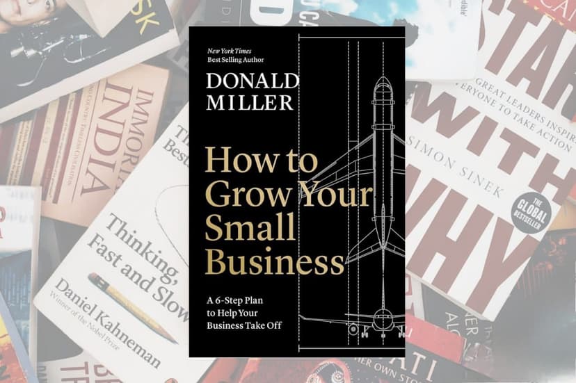 how-to-grow-you-small-business-by-donald-miller