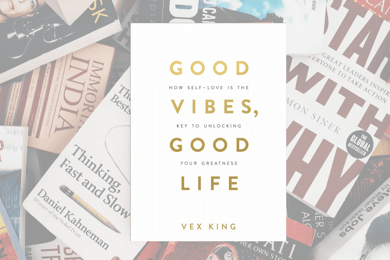 things-i-learned-in-good-vibes-good-life-by-vex-king