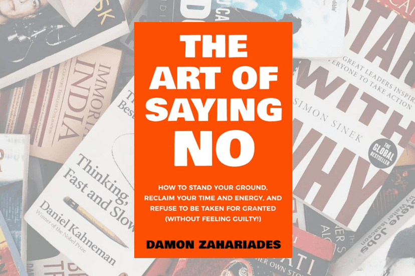 embracing-the-art-of-saying-no-by-damon-zahariades