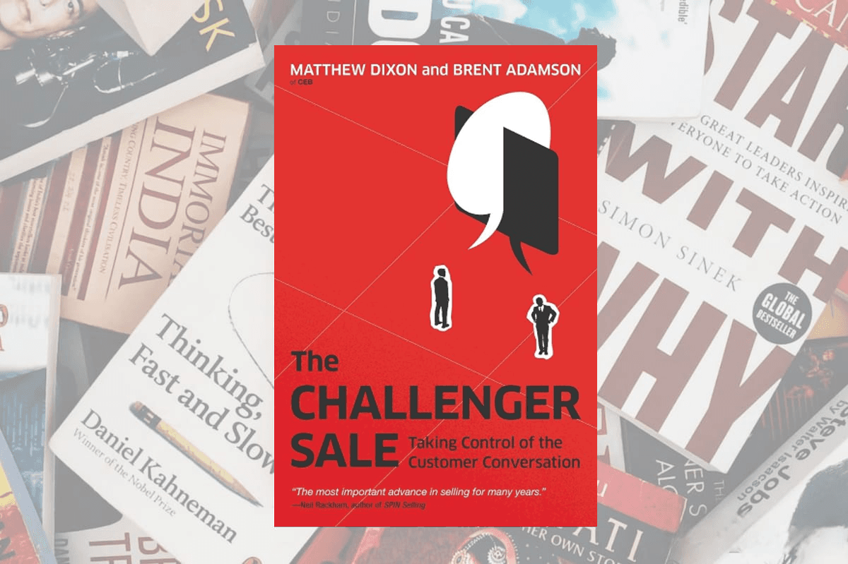 a-concise-summary-of-the-challenger-sale-by-brent-adamson-and-matthew-dixon