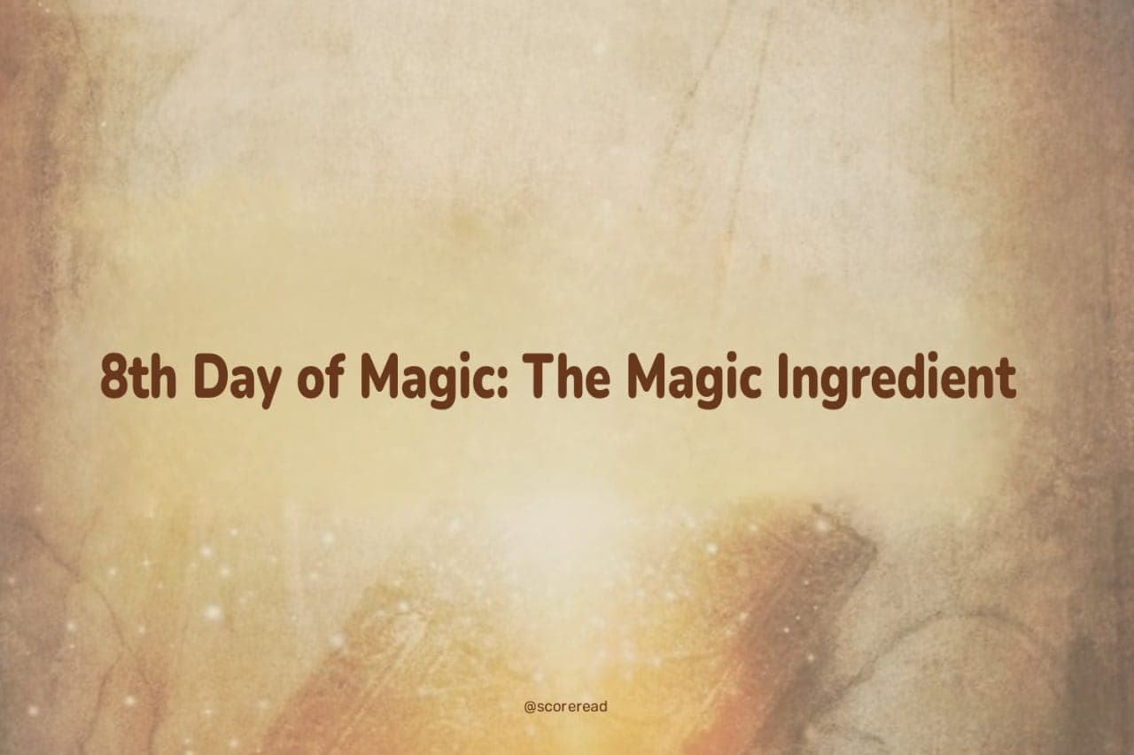 8th-day-with-the-magic-the-magic-ingredient
