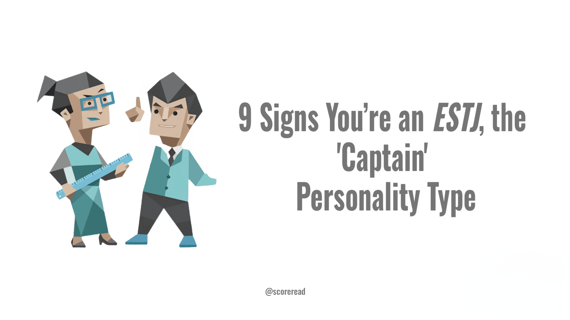 9-signs-youre-an-estj-the-captain-personality-type