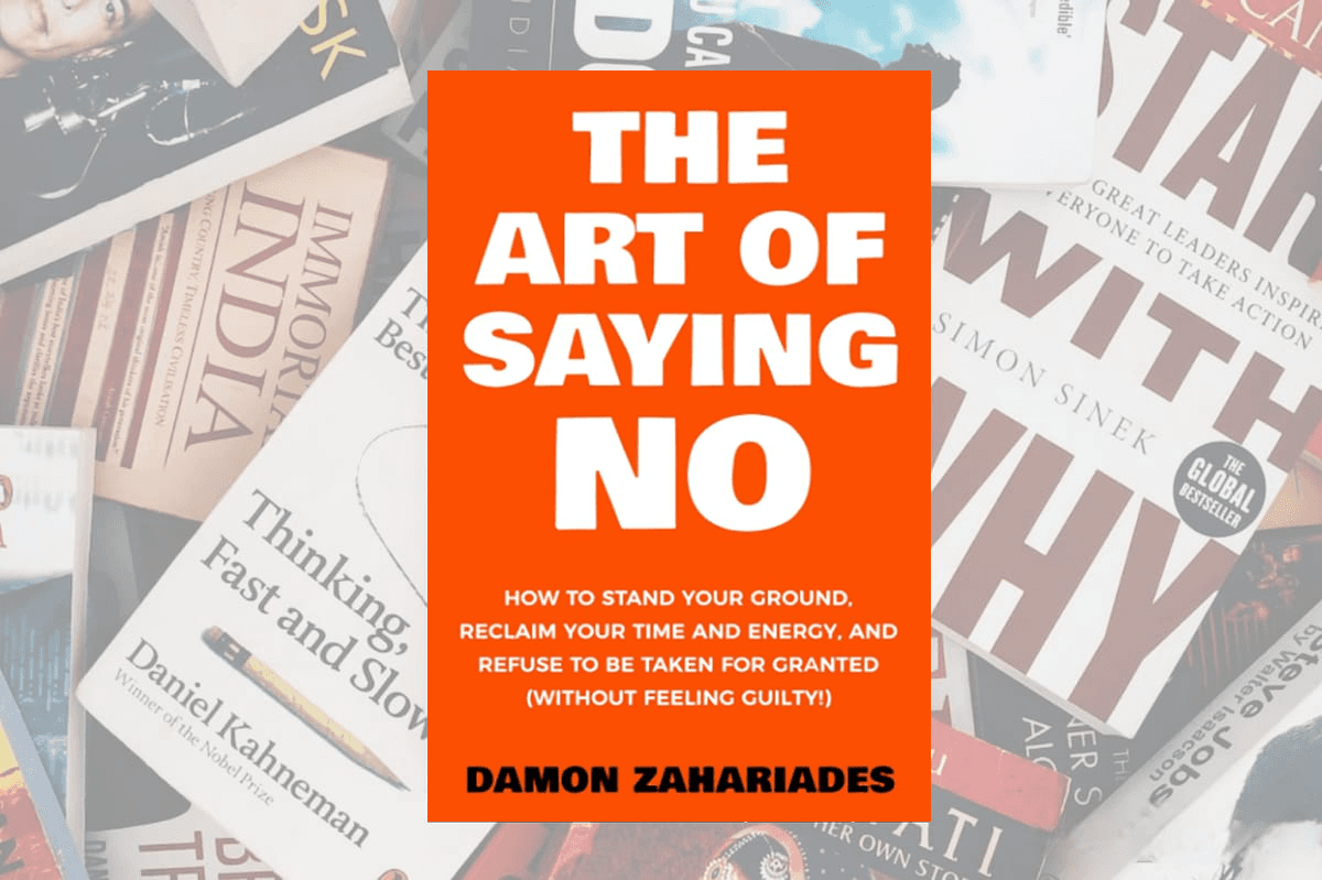 embracing-the-art-of-saying-no-by-damon-zahariades