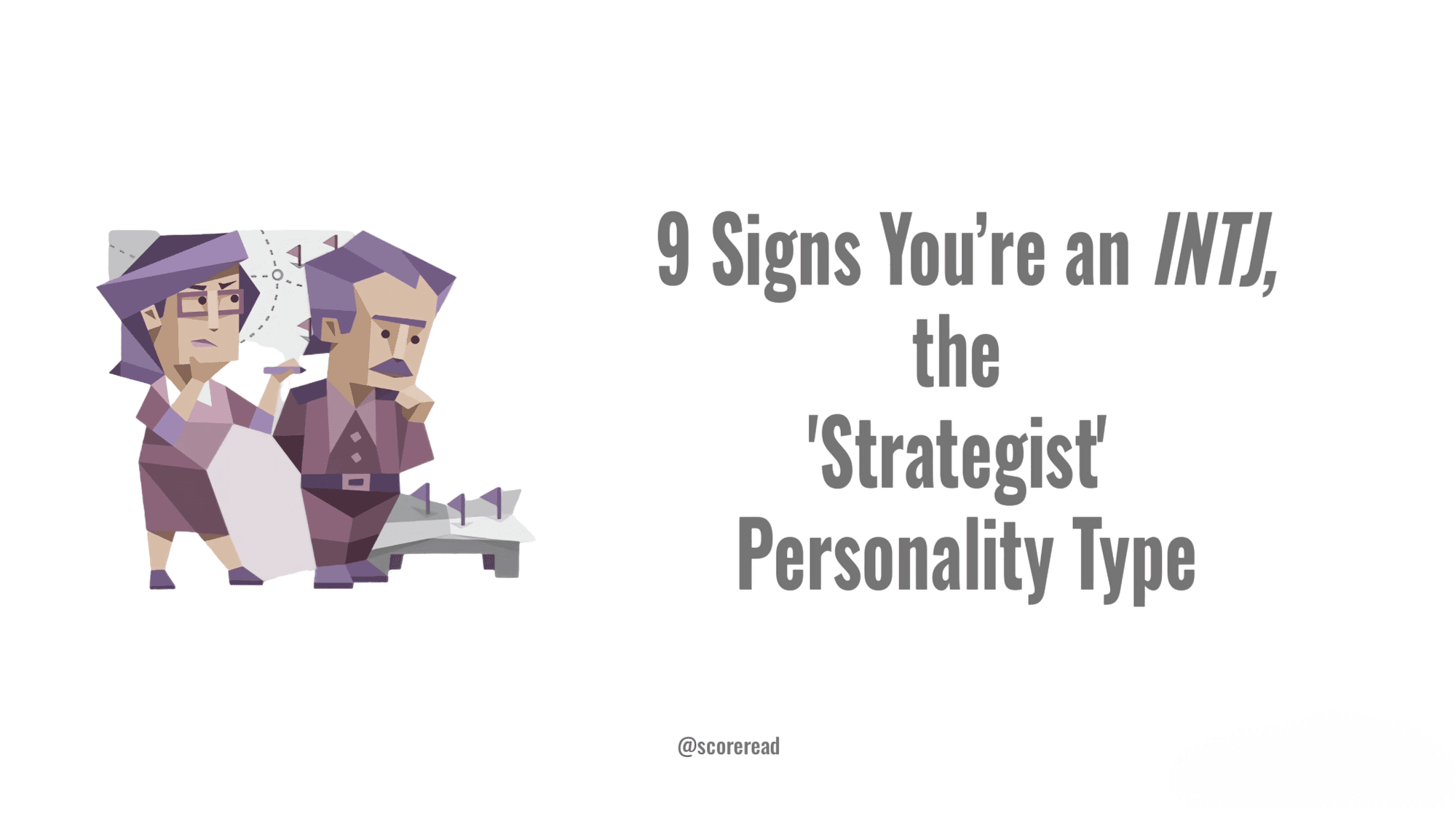 9-signs-that-youre-an-intj-the-strategist-personality-type